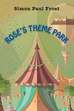 Rose's Theme Park