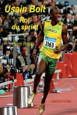 Usain Bolt, Roi Du Sprint !