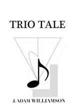 Trio Tale