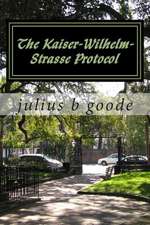 The Kaiser-Wilhelm-Strasse Protocol