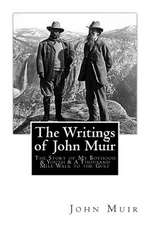 The Writings of John Muir