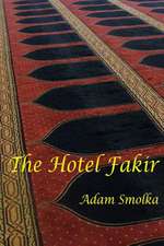 The Hotel Fakir