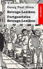 Betrugs-Lexikon / Fortgesetztes Betrugs-Lexikon