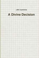 A Divine Decision