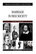 Marriage in Free Society