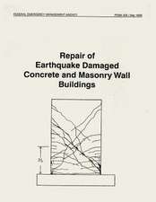 Repair of Earthquake Damaged Concrete and Masonry Wall Buildings (Fema 308)