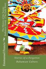 The History of the Saxons Junkanoo Group (the Early Years)