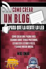 Como Crear Un Blog Para Que La Gente Lo Lea