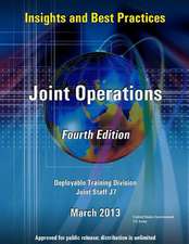 Insights and Best Practices - Joint Operations - Fourth Edition - Deployable Training Division Joint Staff J7