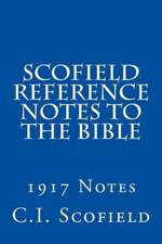 Scofield Reference Notes to the Bible