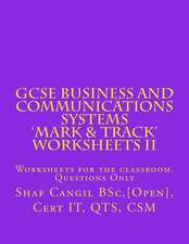 Gcse Business and Communications Systems 'Mark & Track' Worksheets II