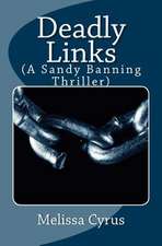 Deadly Links