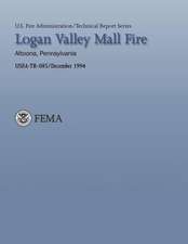 Logan Valley Mall Fire- Altoona, Pennsylvania