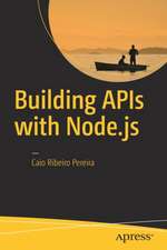 Building APIs with Node.js 