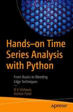 Hands-on Time Series Analysis with Python: From Basics to Bleeding Edge Techniques