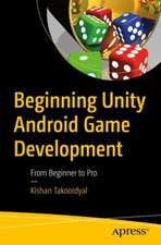 Beginning Unity Android Game Development