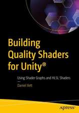 Building Quality Shaders for Unity(r)
