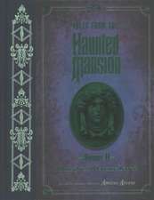 Tales From The Haunted Mansion: Volume Ii