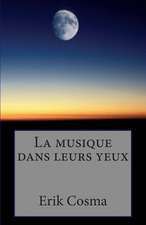 La Musique Dans Leurs Yeux