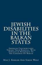 Jewish Disabilities in the Balkan States