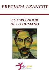 El Esplendor de Lo Humano