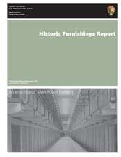 Historic Furnishings Report