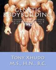 Genetic Bodybuilding