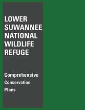 Lower Suwannee National Wildlife Refuge Comprehensive Conservation Plan