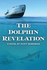 The Dolphin Revelation