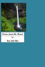 Poems from the Heart: My Poems