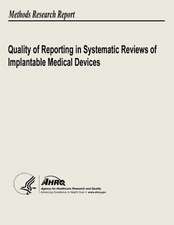 Quality of Reporting in Systematic Reviews of Implantable Medical Devices