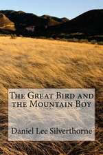 The Great Bird and the Mountain Boy