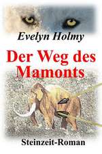 Der Weg Des Mamonts