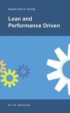 Lean and Performance Driven