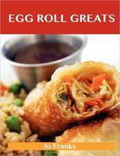 Egg Roll Greats