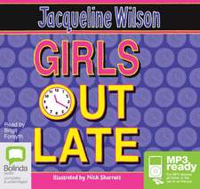 Wilson, J: Girls Out Late