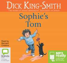 King-Smith, D: Sophie's Tom