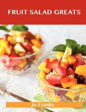 Fruit Salad Greats