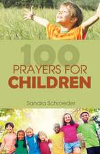 100 Prayers for Children