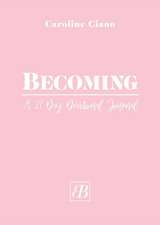 Becoming