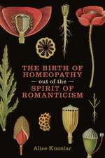 Birth of Homeopathy Out of the Spirit of Romanticism