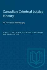 Canadian Criminal Justice History