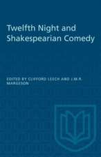 TWELFTH NIGHT AND SHAKESPEARIAN COMEDYP