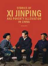 Stories of XI Jinping and Poverty Alleviation in China