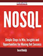 Nosql - Simple Steps to Win, Insights and Opportunities for Maxing Out Success