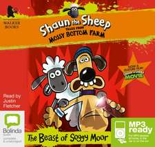 Howard, M: Shaun the Sheep: The Beast of Soggy Moor