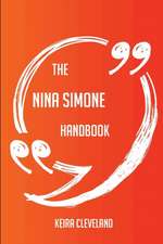 The Nina Simone Handbook - Everything You Need To Know About Nina Simone