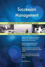 Succession Management Complete Self-Assessment Guide