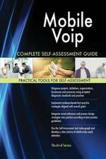 Mobile Voip Complete Self-Assessment Guide