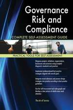 Governance Risk and Compliance Complete Self-Assessment Guide